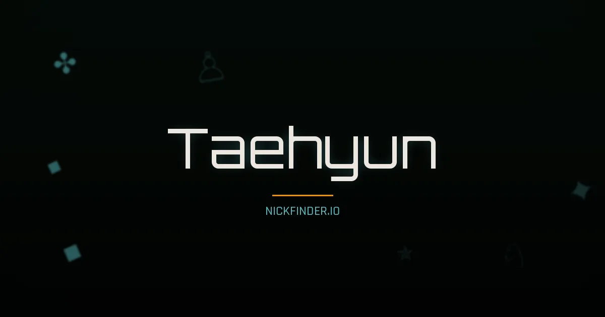 Taehyun name meaning Harmonious — Korean origin | NickFinder.io