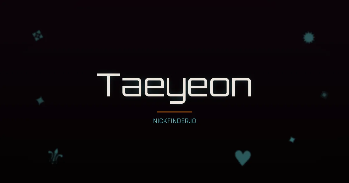 Taeyeon name meaning Pure light — Korean origin | NickFinder.io