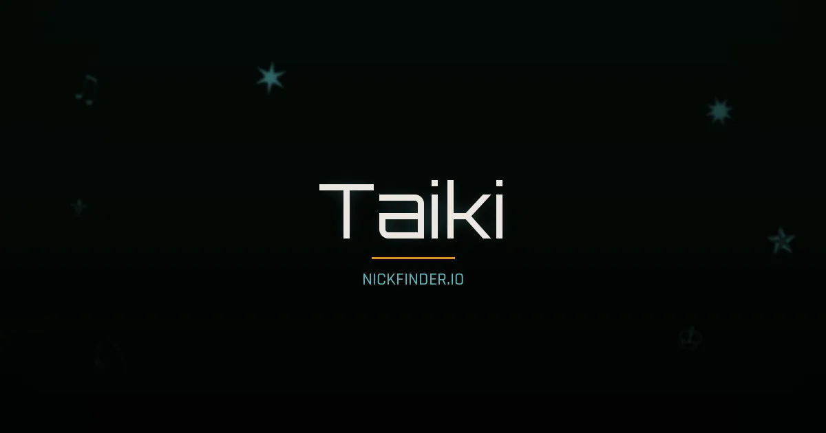 Taiki name meaning Bright radiance — Japanese origin | NickFinder.io