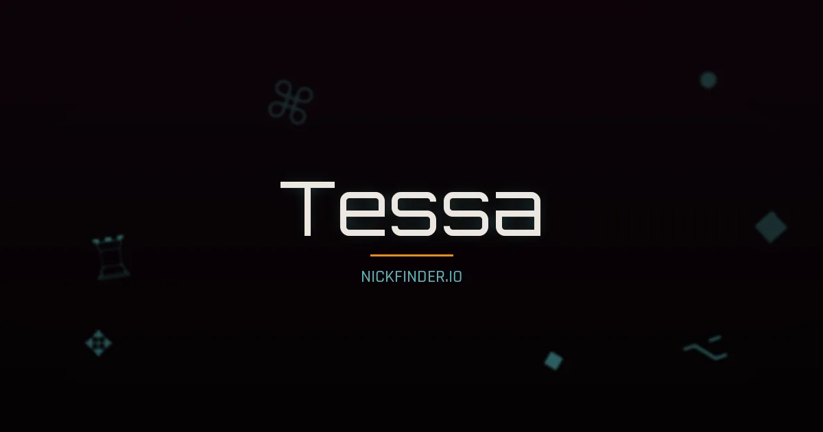 Tessa name meaning Gracious — English origin | NickFinder.io