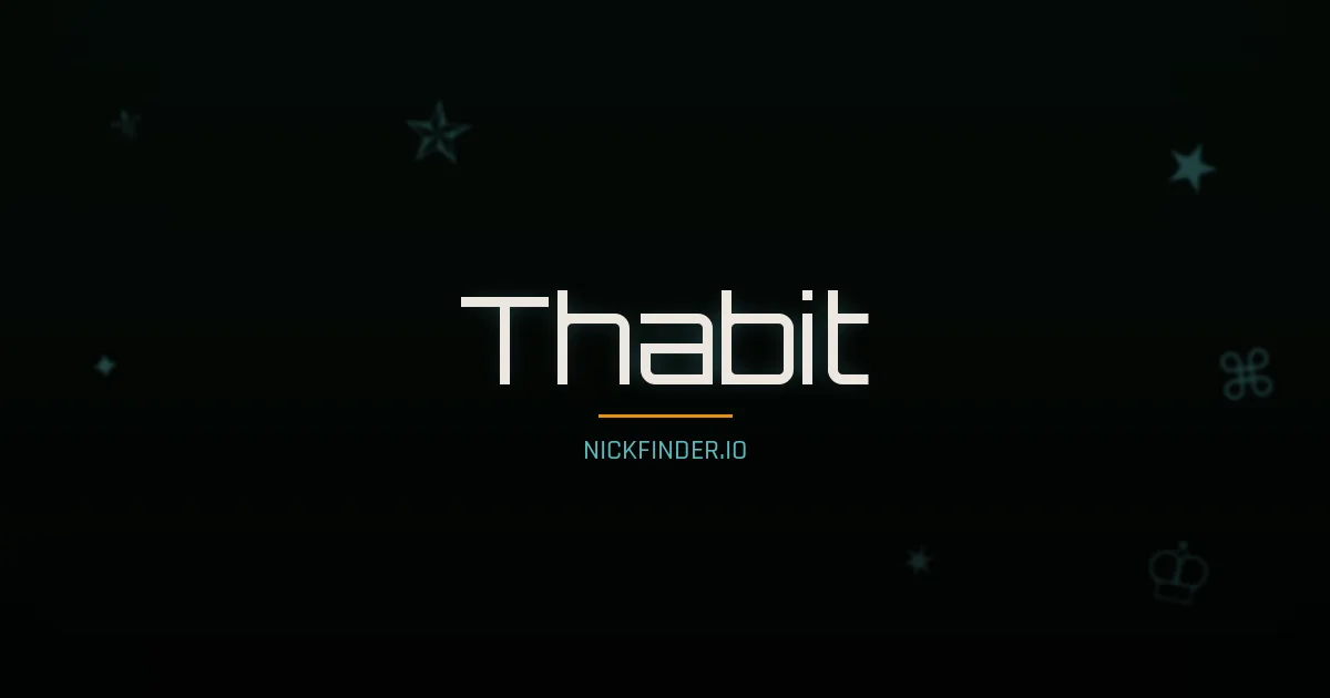 Thabit name meaning Noble one — Arabic origin | NickFinder.io