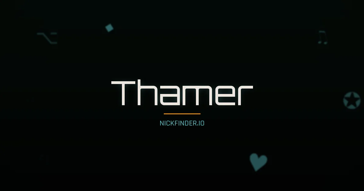Thamer name meaning Noble one — Arabic origin | NickFinder.io