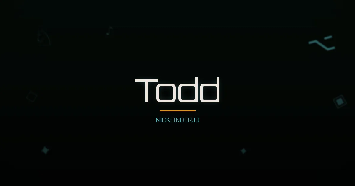 Todd name meaning Light bearer — English origin | NickFinder.io