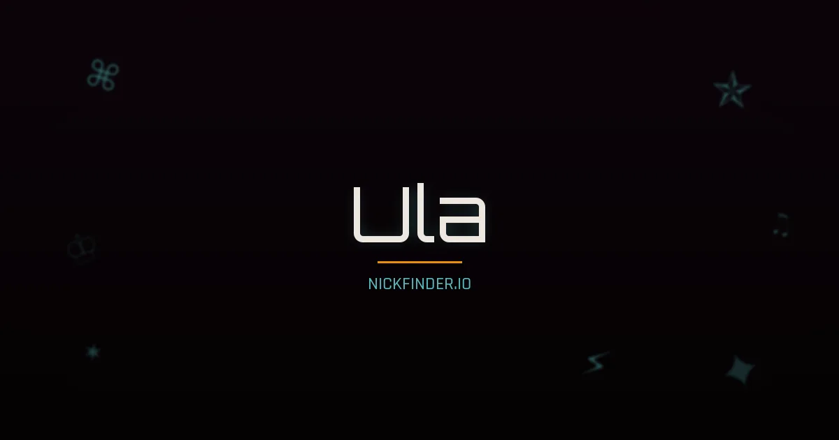 Ula name meaning Brave heart — Arabic origin | NickFinder.io