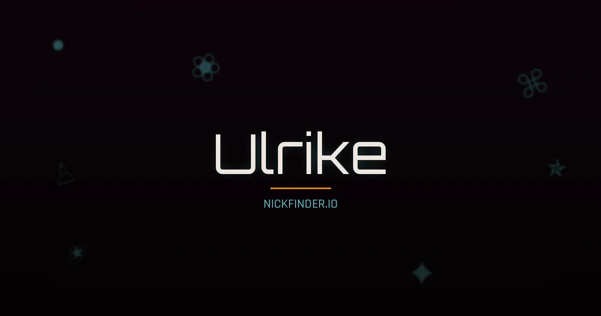 Ulrike name meaning God's grace — German origin | NickFinder.io