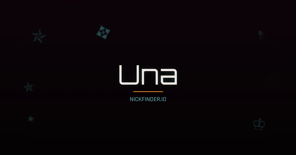 Una name meaning One, unity — English origin | NickFinder.io