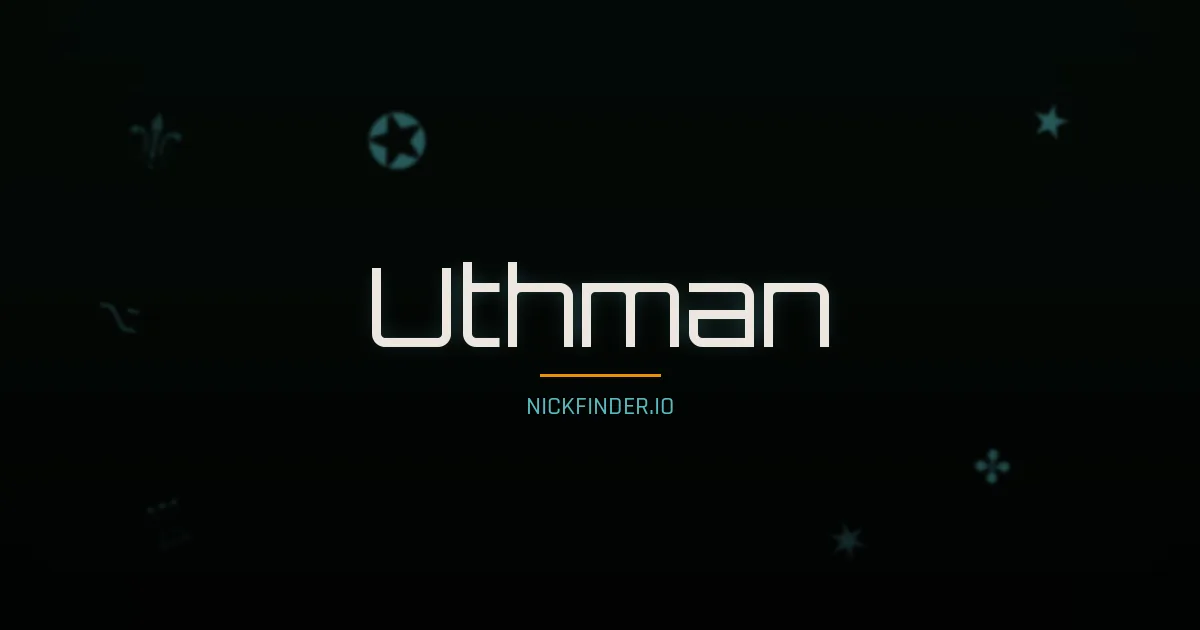 Uthman name meaning Generous — Arabic origin | NickFinder.io
