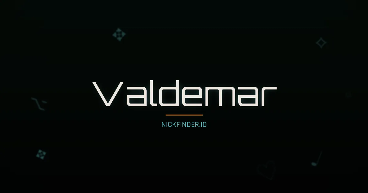 Valdemar name meaning Brave heart — Portuguese origin | NickFinder.io
