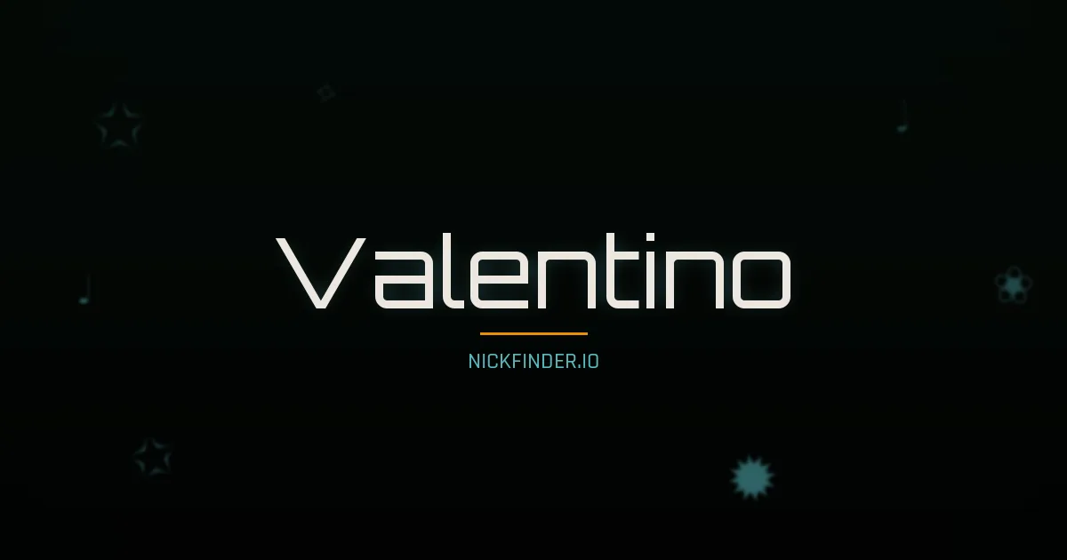 Valentino name meaning Joyful — Italian origin | NickFinder.io