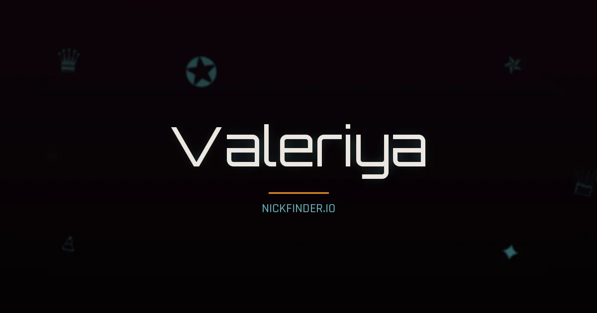Valeriya name meaning Faithful — Russian origin | NickFinder.io