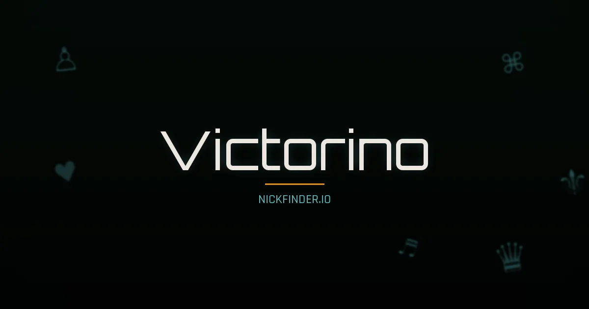 Victorino name meaning Blessed — Portuguese origin | NickFinder.io