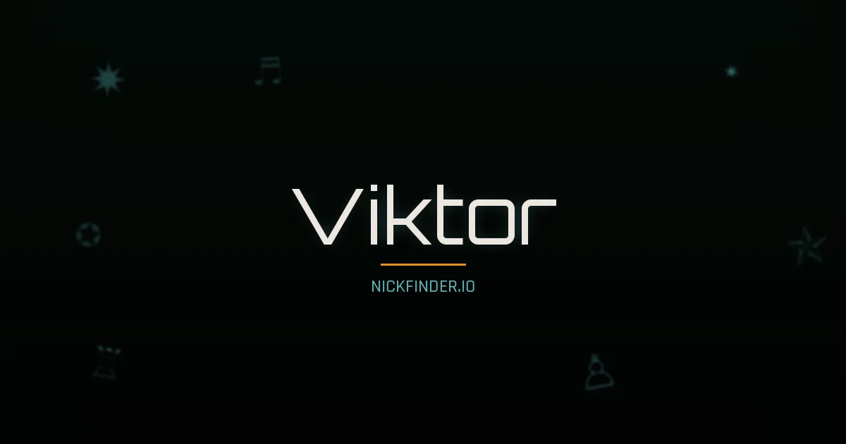 Viktor name meaning God's gift — German / Russian origin | NickFinder.io
