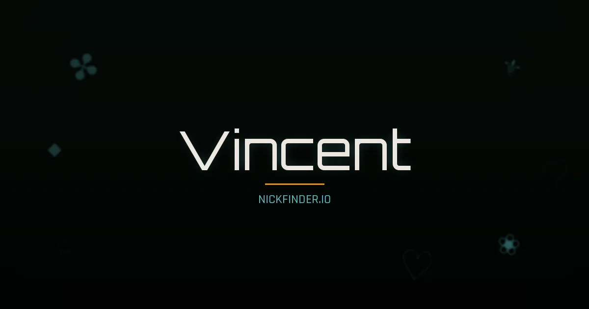 Vincent name meaning Free spirit — English / French origin | NickFinder.io