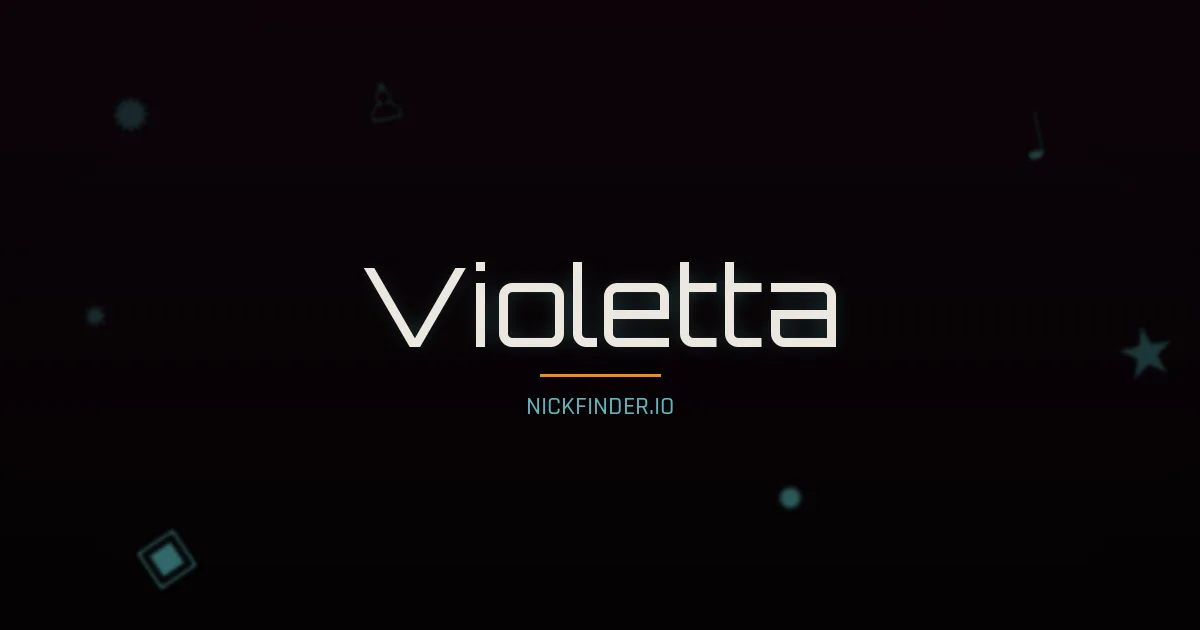 Violetta name meaning Brave warrior — Russian origin | NickFinder.io