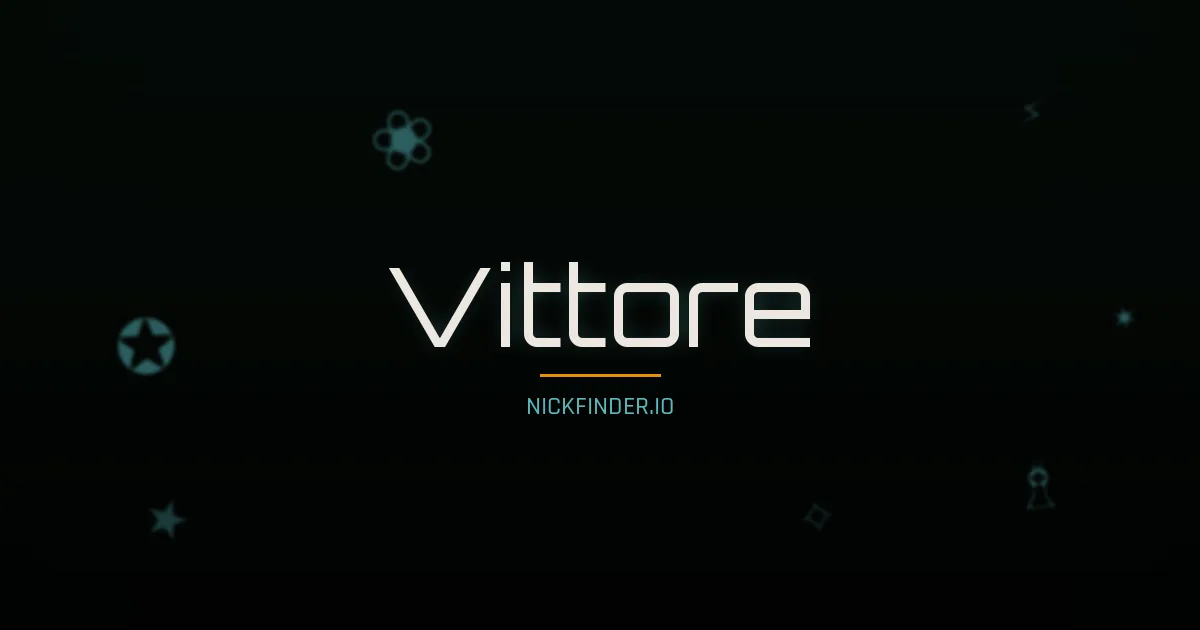 Vittore name meaning Divine gift — Italian origin | NickFinder.io