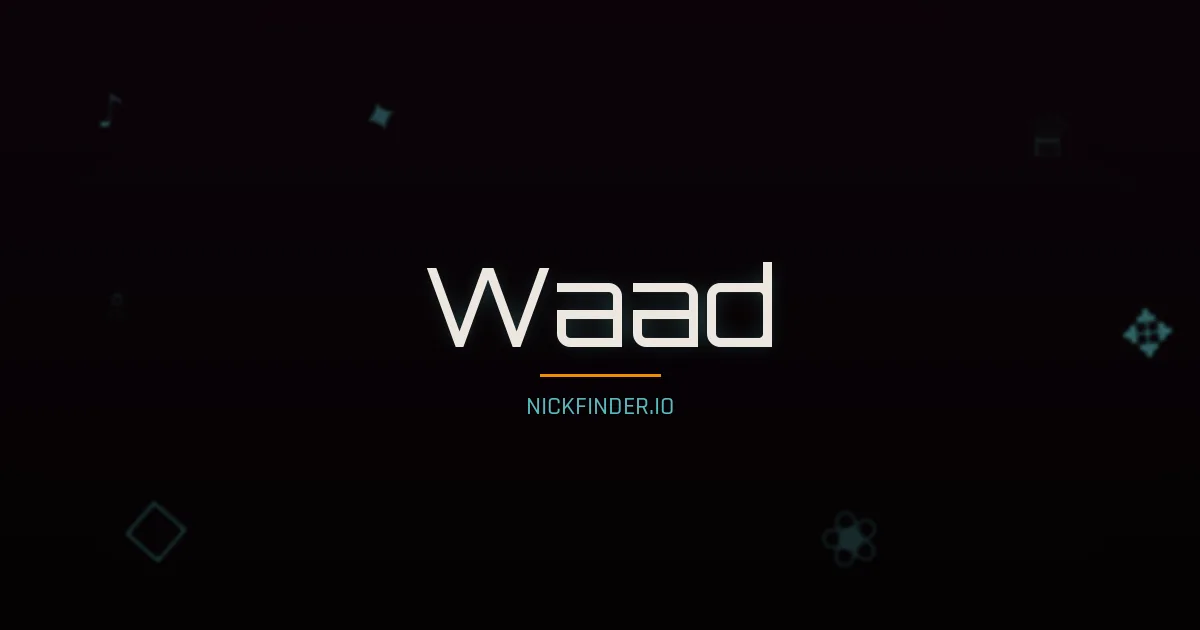 Waad name meaning Radiant light — Arabic origin | NickFinder.io