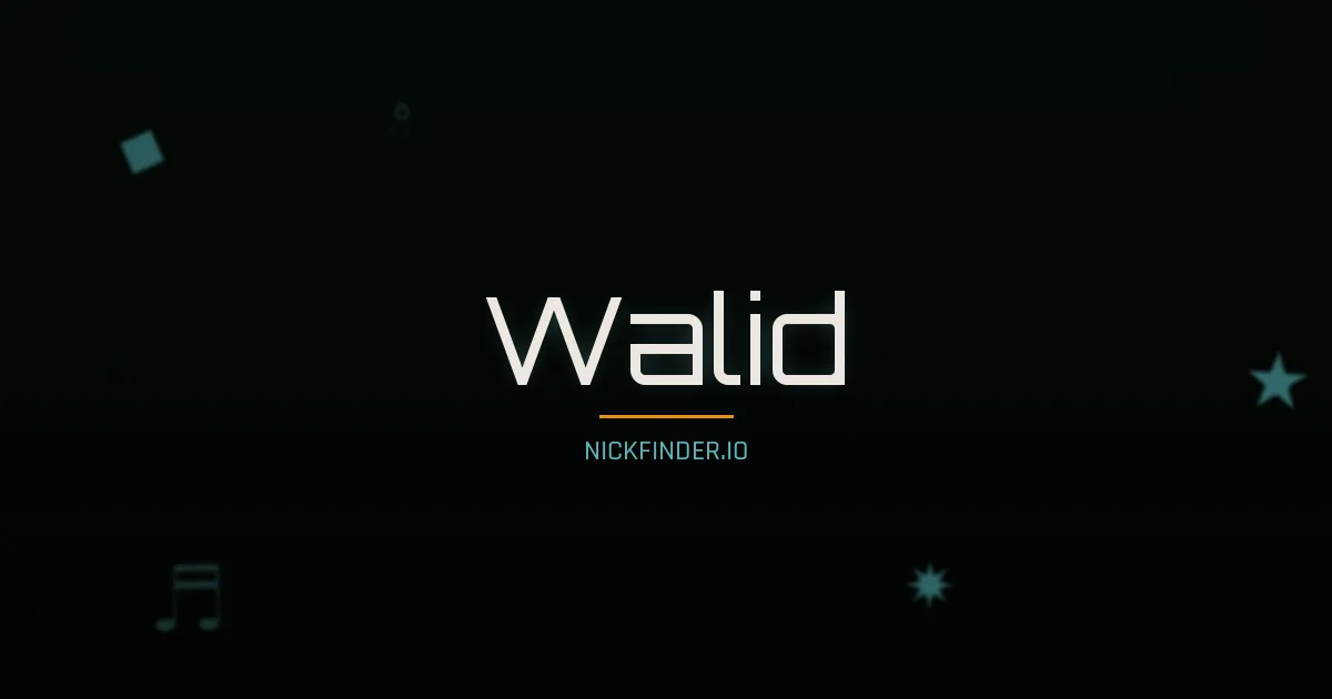 Walid name meaning Honorable — Arabic origin | NickFinder.io
