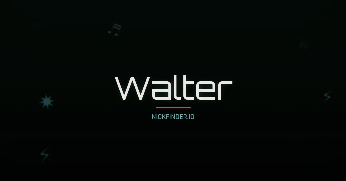 Walter name meaning Peaceful — German / English origin | NickFinder.io