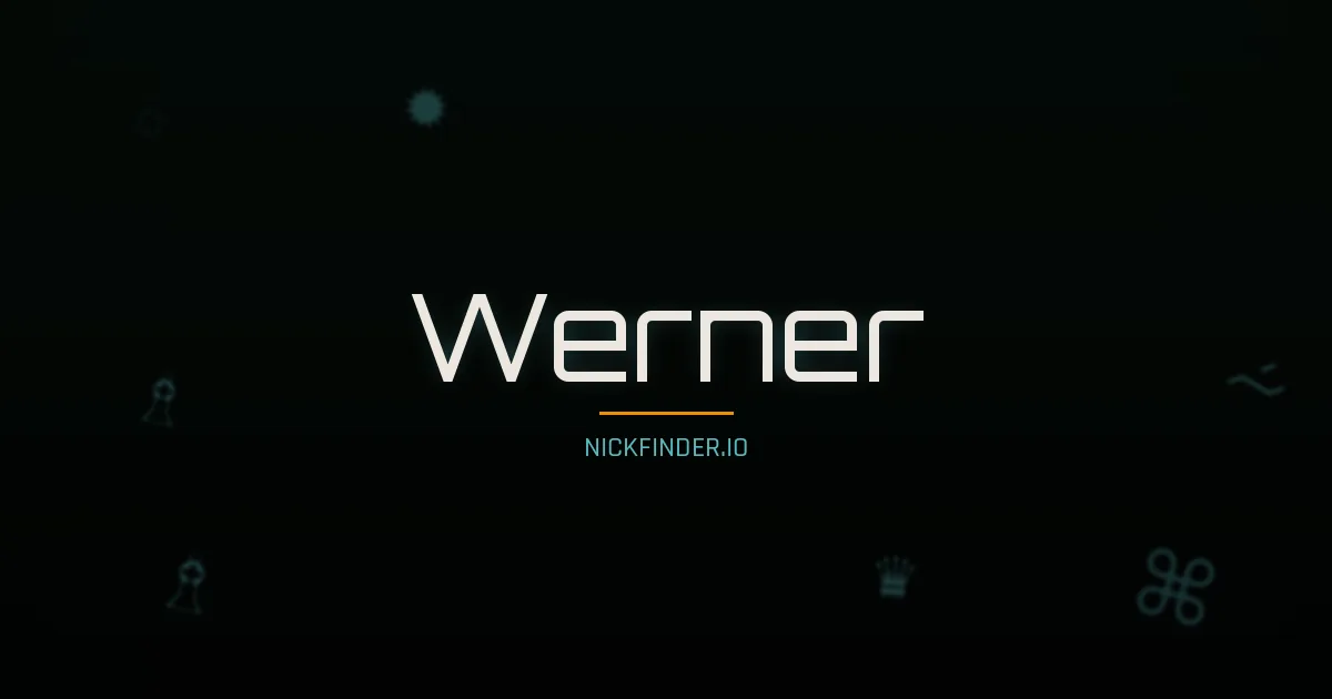 Werner name meaning Strong guardian — German origin | NickFinder.io