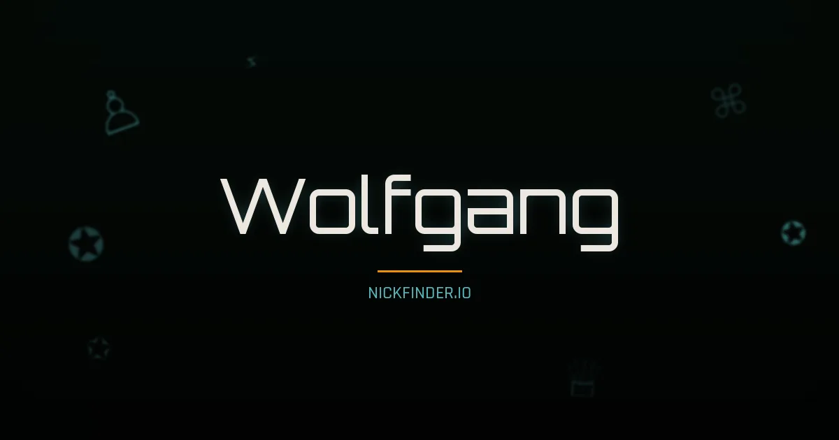 Wolfgang name meaning Faithful — German origin | NickFinder.io