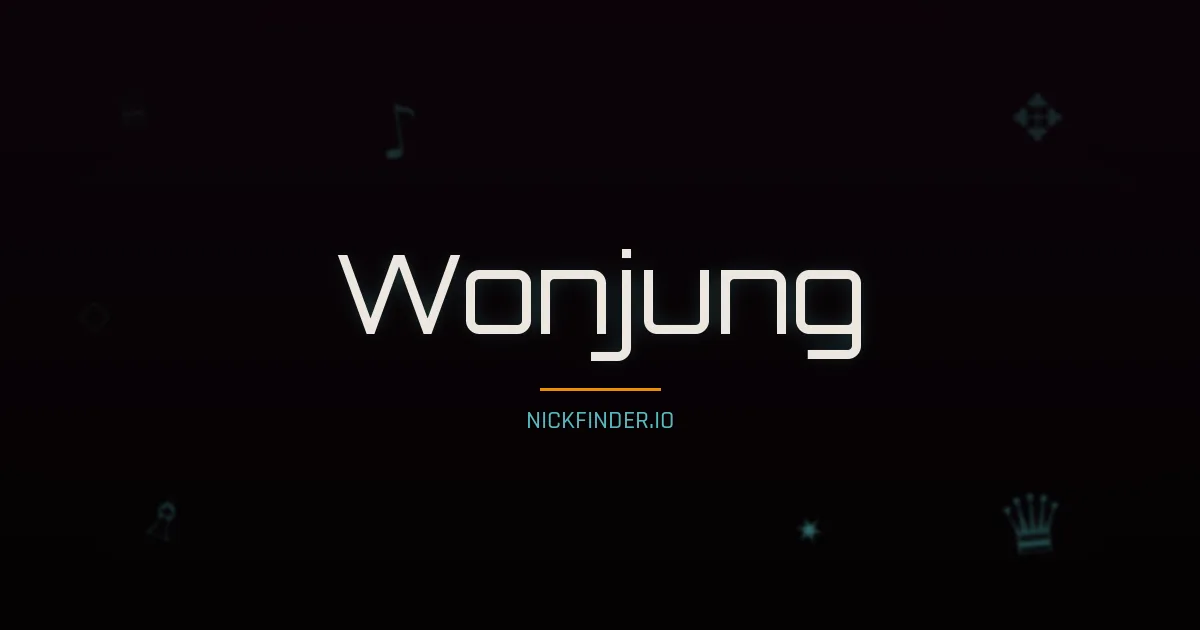 Wonjung name meaning Wise spirit — Korean origin | NickFinder.io