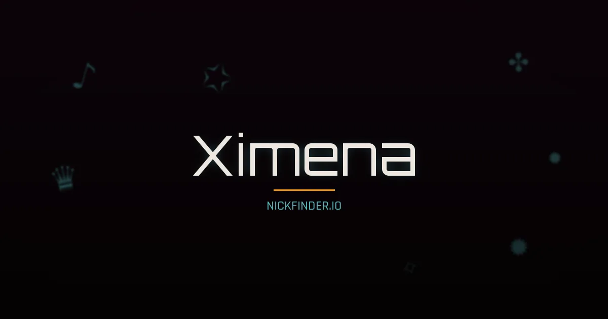 Ximena name meaning Listener, one who hears — Spanish origin | NickFinder.io