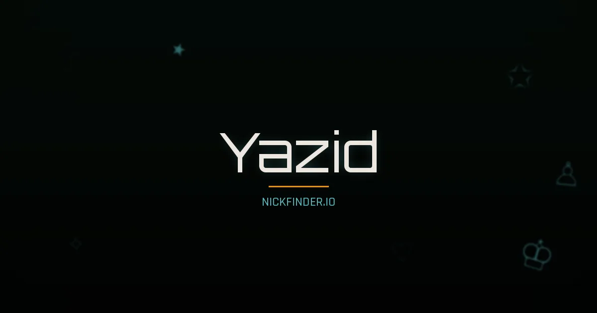 Yazid name meaning Honorable — Arabic origin | NickFinder.io