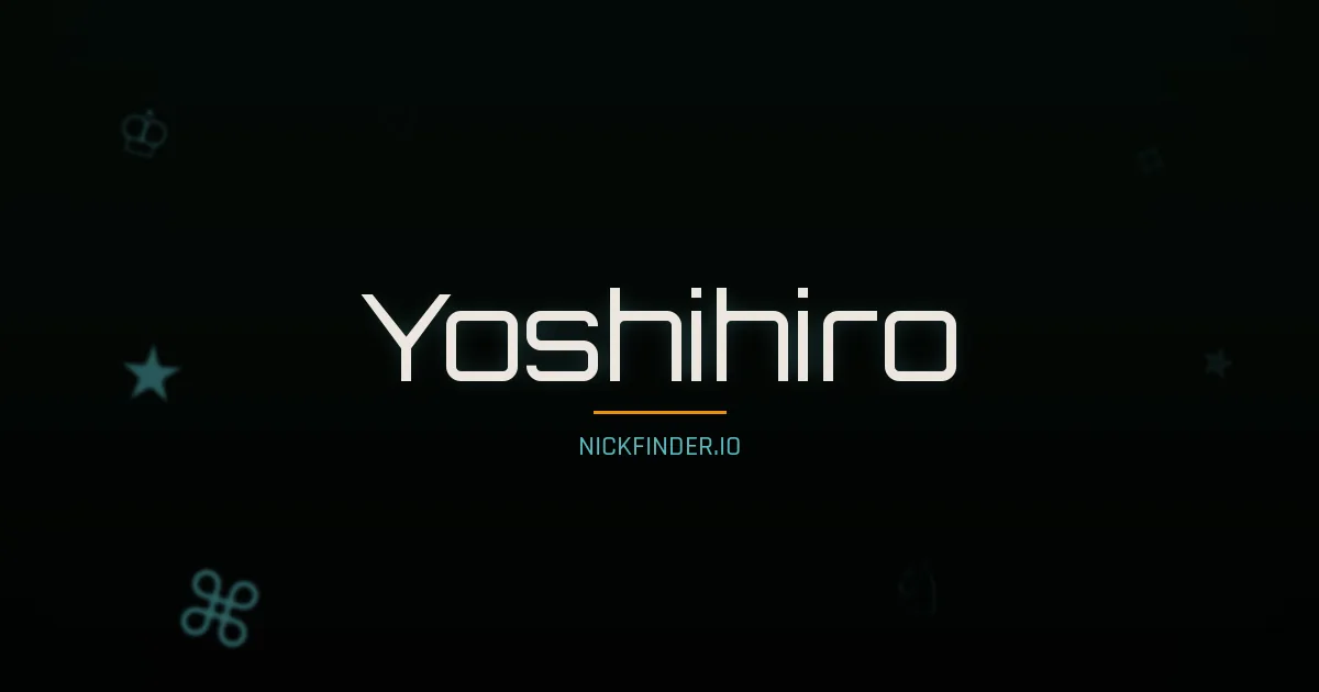 Yoshihiro name meaning Mountain echo — Japanese origin | NickFinder.io