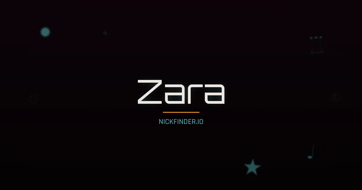 Zara name meaning Blessed — Arabic / English origin | NickFinder.io