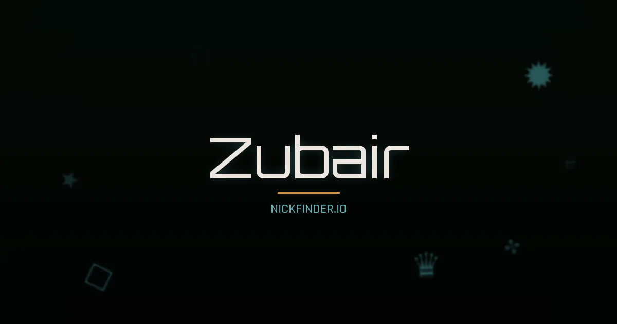 Zubair name meaning Noble one — Arabic origin | NickFinder.io