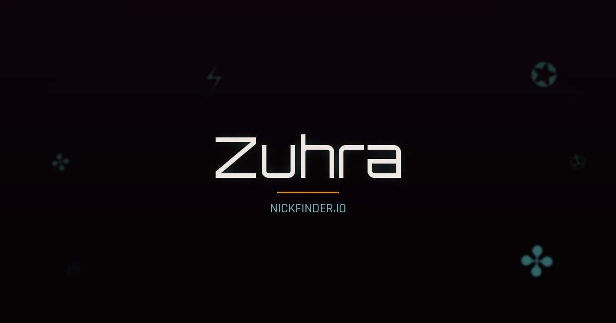 Zuhra name meaning Honorable — Arabic origin | NickFinder.io
